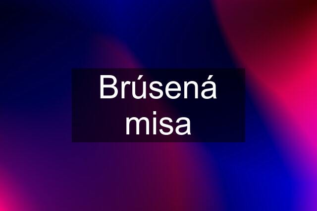 Brúsená misa