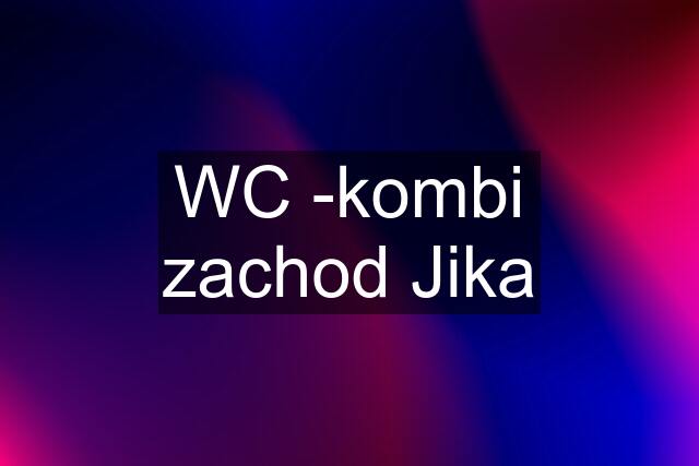 WC -kombi zachod Jika