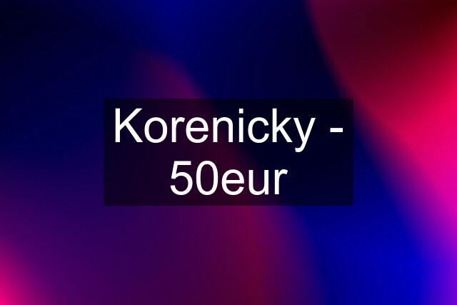 Korenicky - 50eur