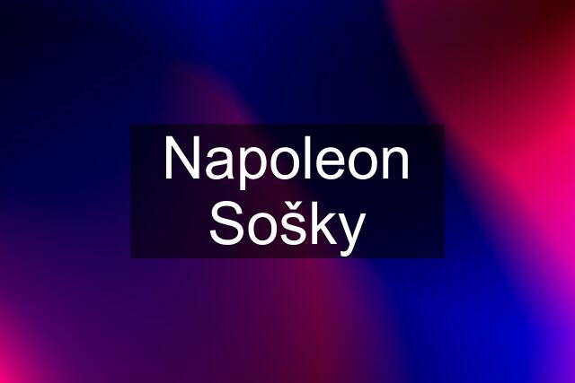 Napoleon Sošky