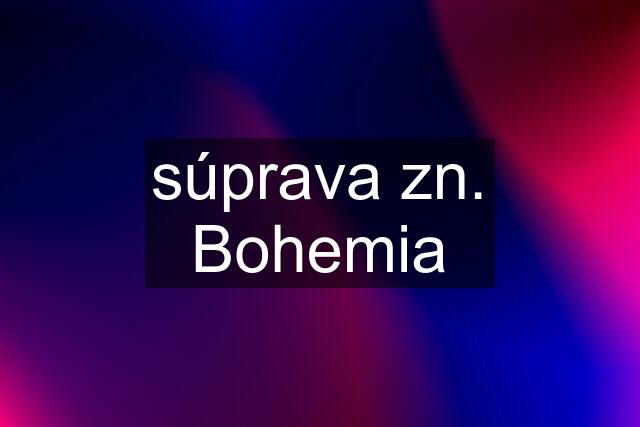 súprava zn. Bohemia