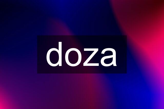 doza