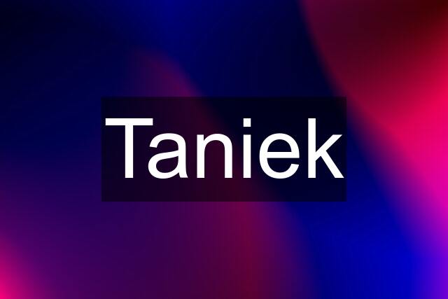 Taniek