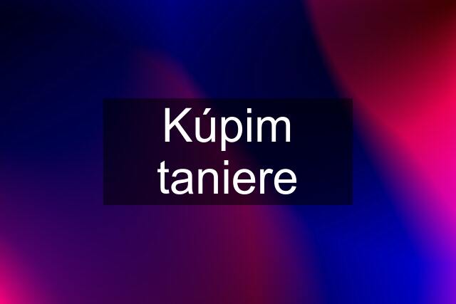 Kúpim taniere