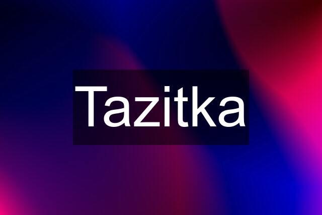 Tazitka