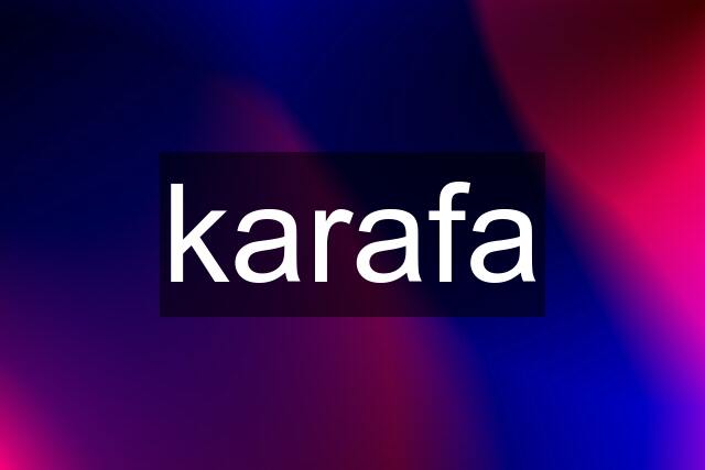 karafa