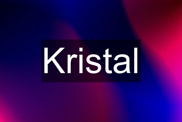 Kristal