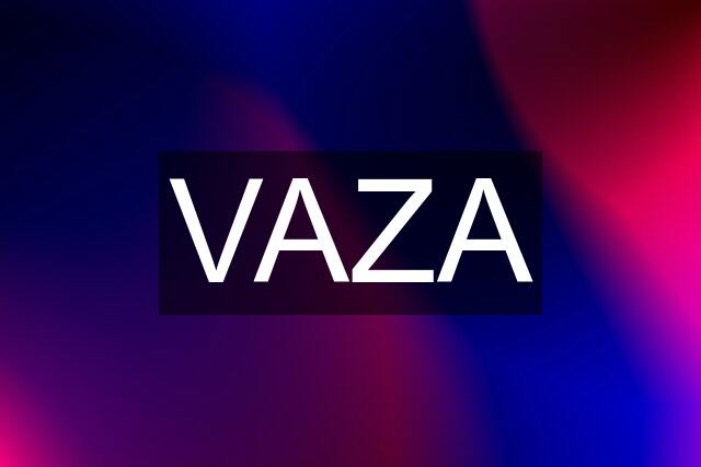 VAZA