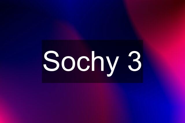 Sochy 3