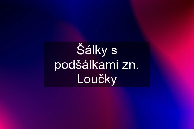 Šálky s podšálkami zn. Loučky