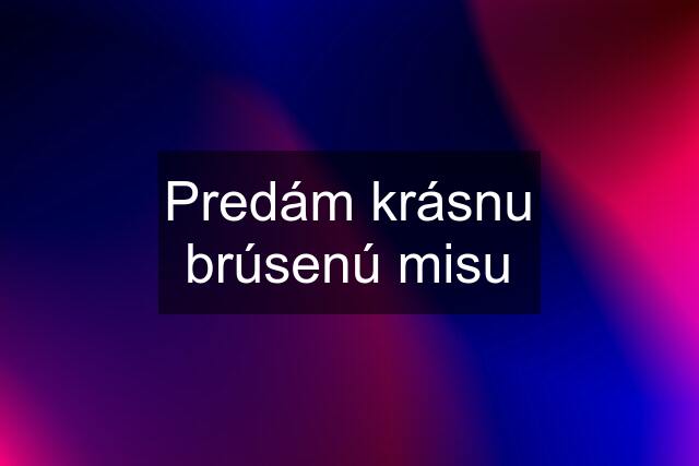 Predám krásnu brúsenú misu