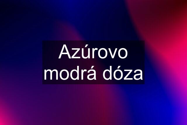 Azúrovo modrá dóza