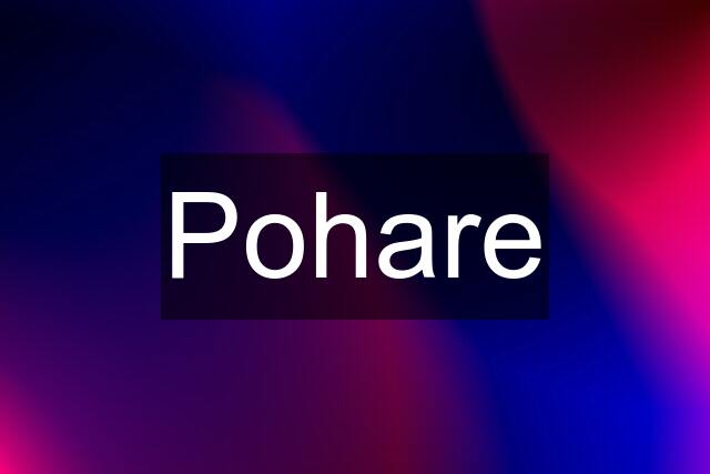 Pohare