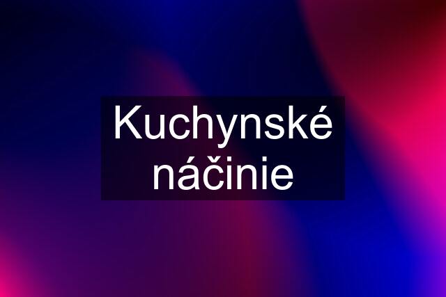 Kuchynské náčinie