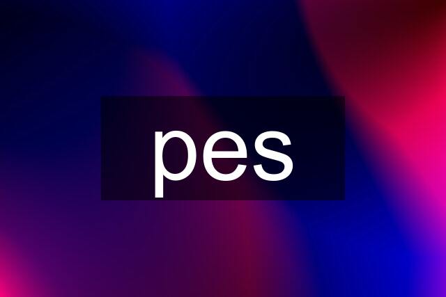 pes