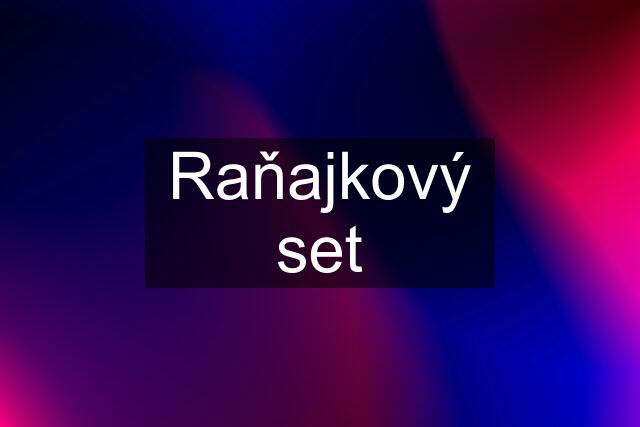 Raňajkový set