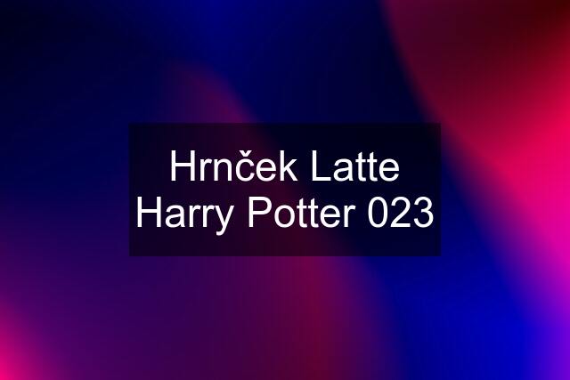 Hrnček Latte Harry Potter 023