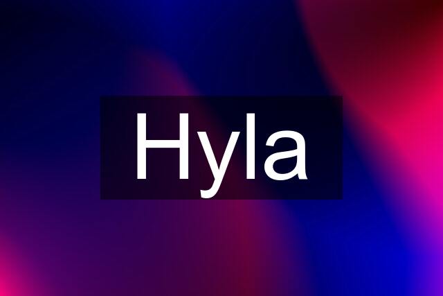 Hyla