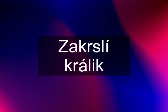 Zakrslí králik