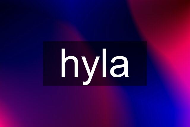 hyla