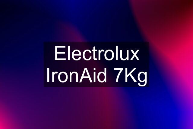 Electrolux IronAid 7Kg