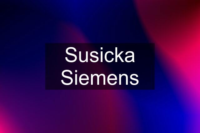 Susicka Siemens