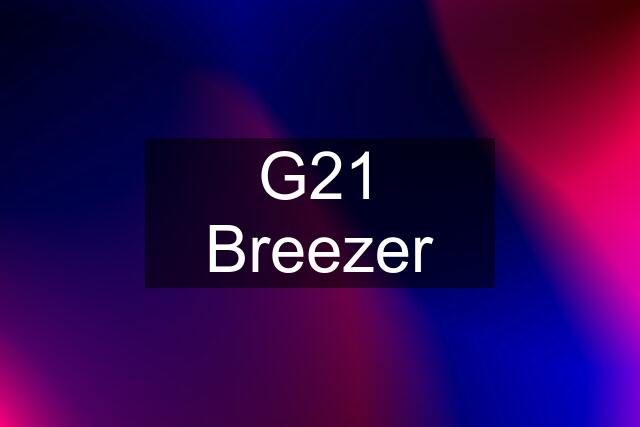 G21 Breezer