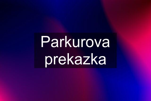 Parkurova prekazka