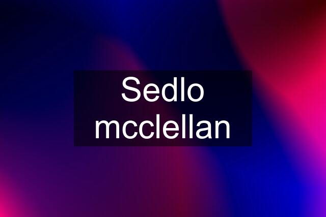 Sedlo mcclellan