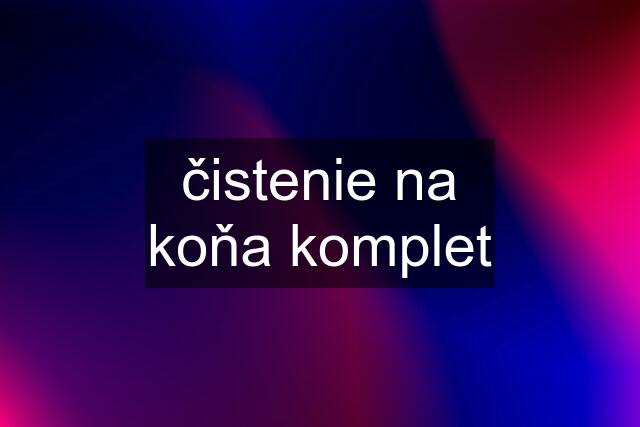 čistenie na koňa komplet