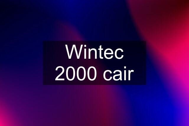 Wintec 2000 cair