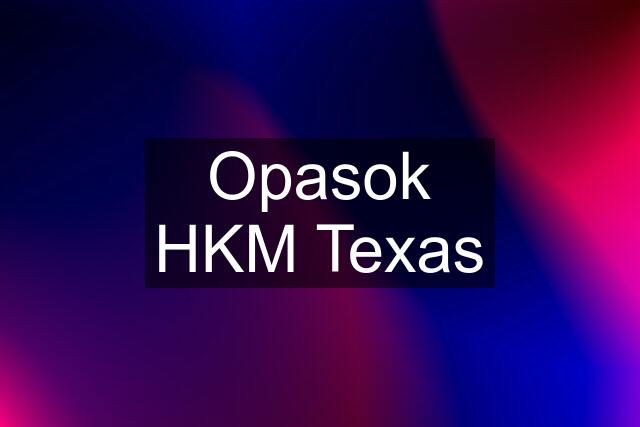 Opasok HKM Texas