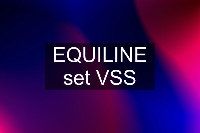 EQUILINE set VSS