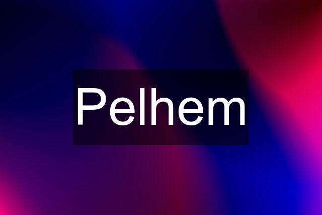 Pelhem