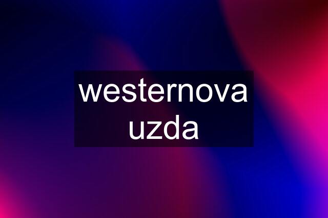 westernova uzda