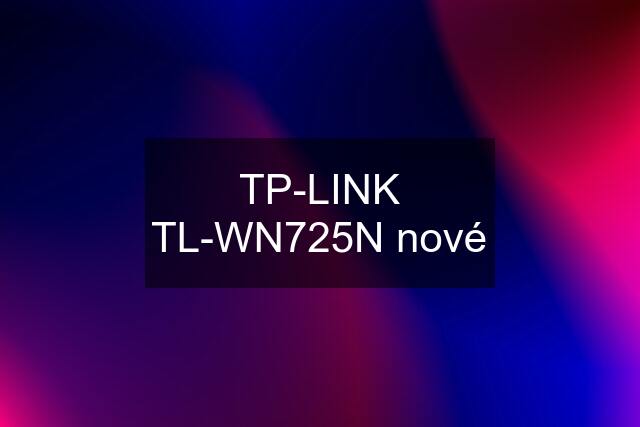 TP-LINK TL-WN725N nové