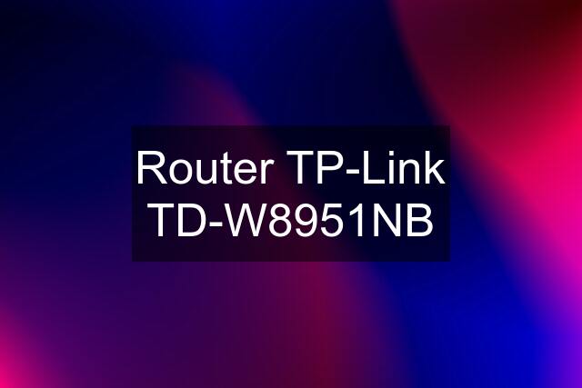 Router TP-Link TD-W8951NB