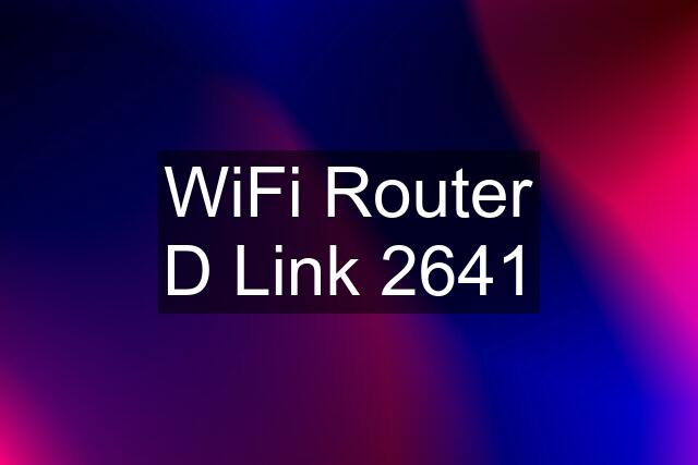 WiFi Router D Link 2641
