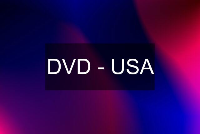 DVD - USA