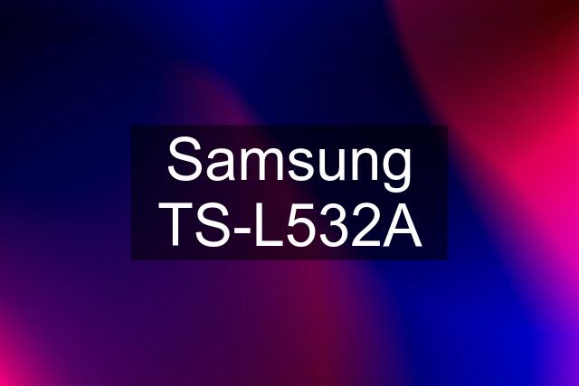 Samsung TS-L532A