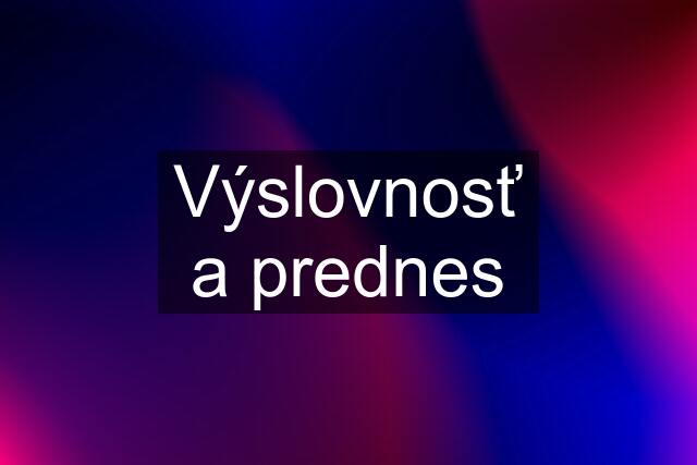 Výslovnosť a prednes