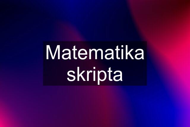 Matematika skripta