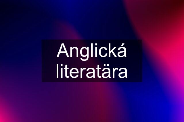 Anglická literatära