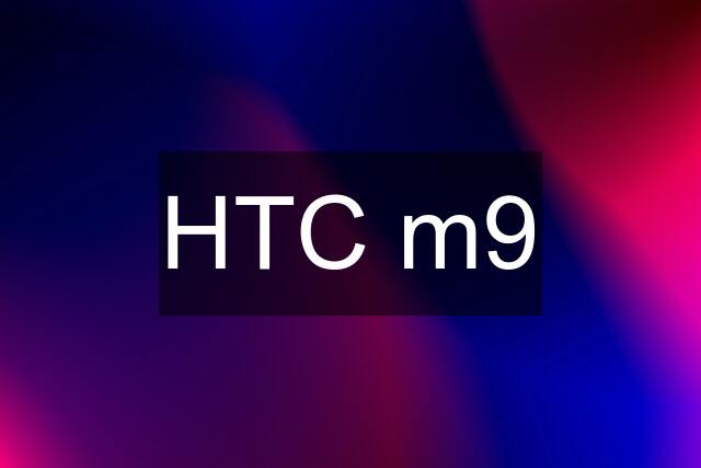 HTC m9