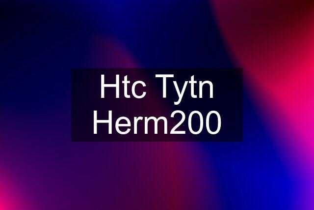 Htc Tytn Herm200