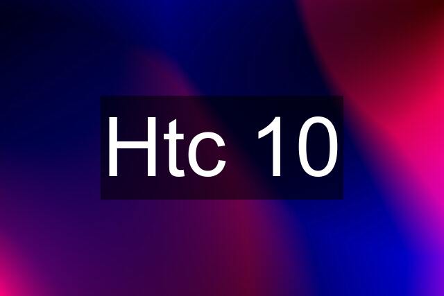 Htc 10