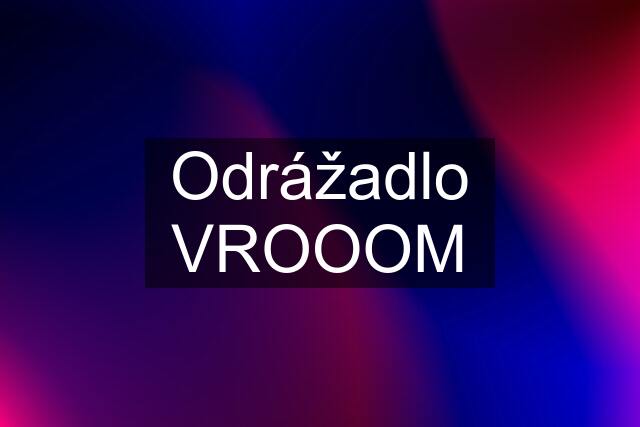 Odrážadlo VROOOM