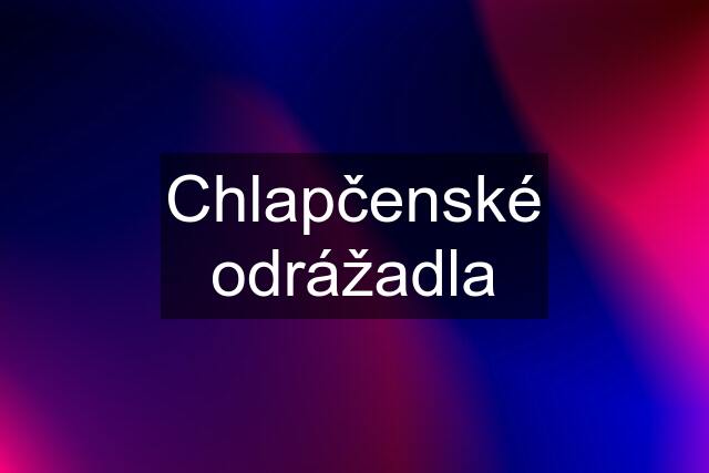 Chlapčenské odrážadla