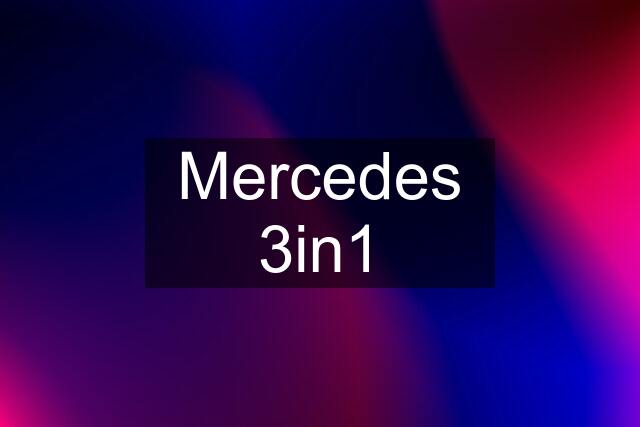 Mercedes 3in1