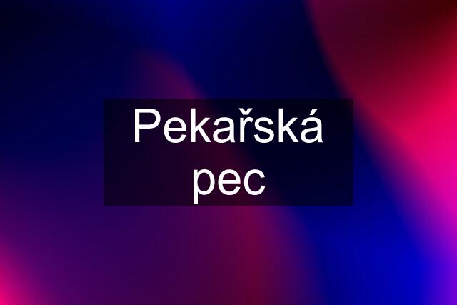 Pekařská pec